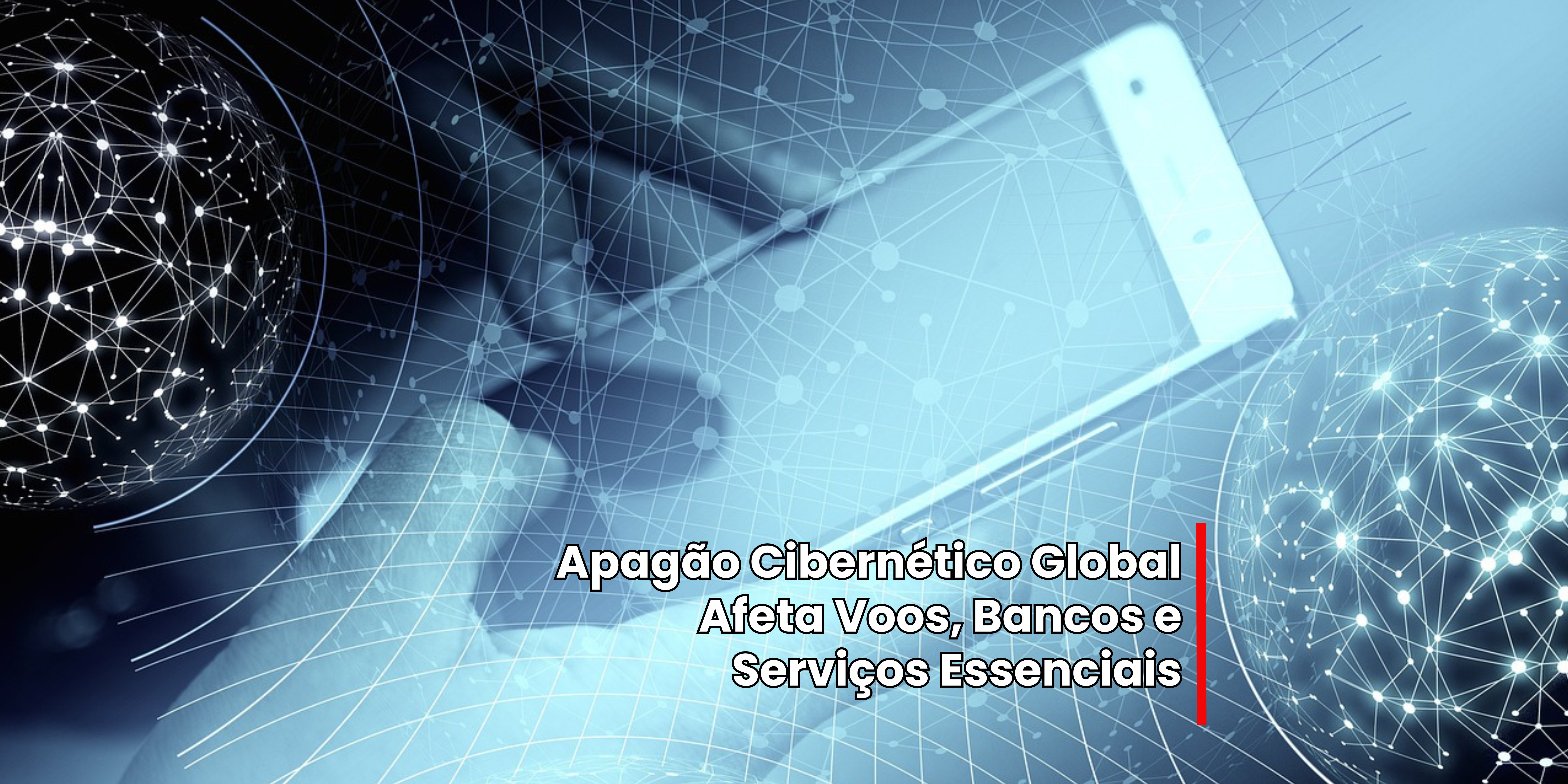 Apagão Cibernético Global