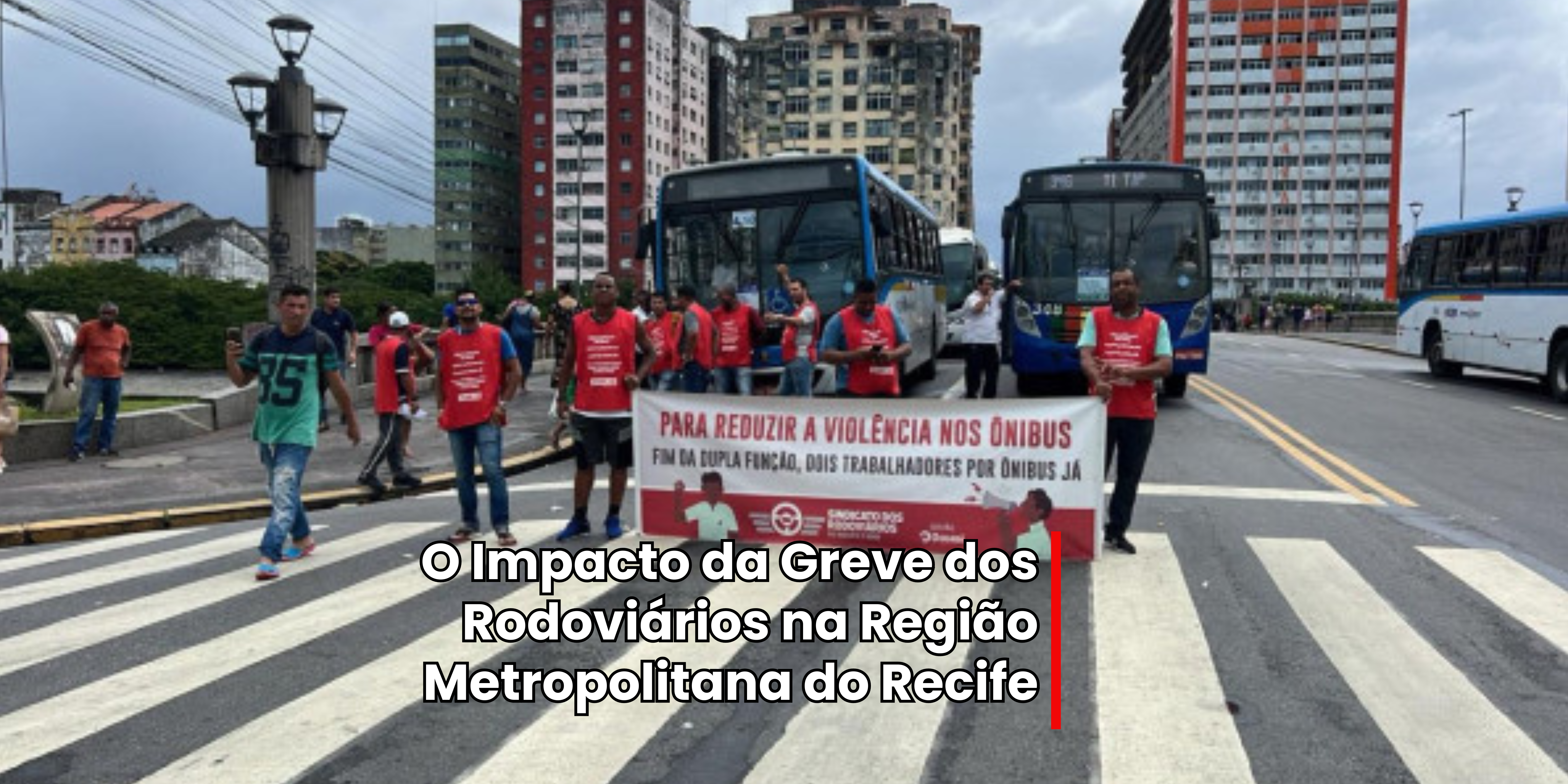 O Impacto da Greve dos Rodoviários