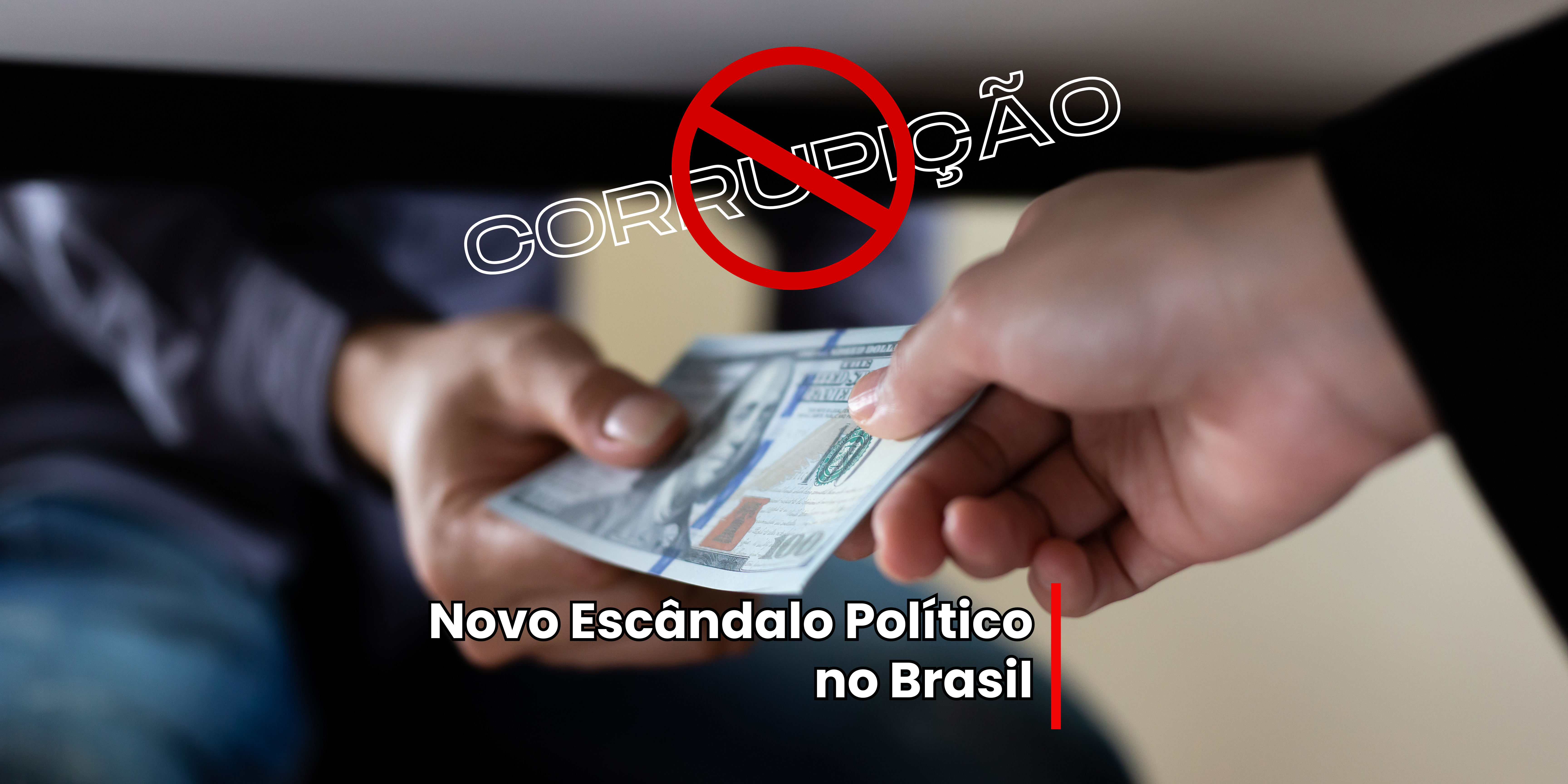 Novo Escândalo Político no Brasil