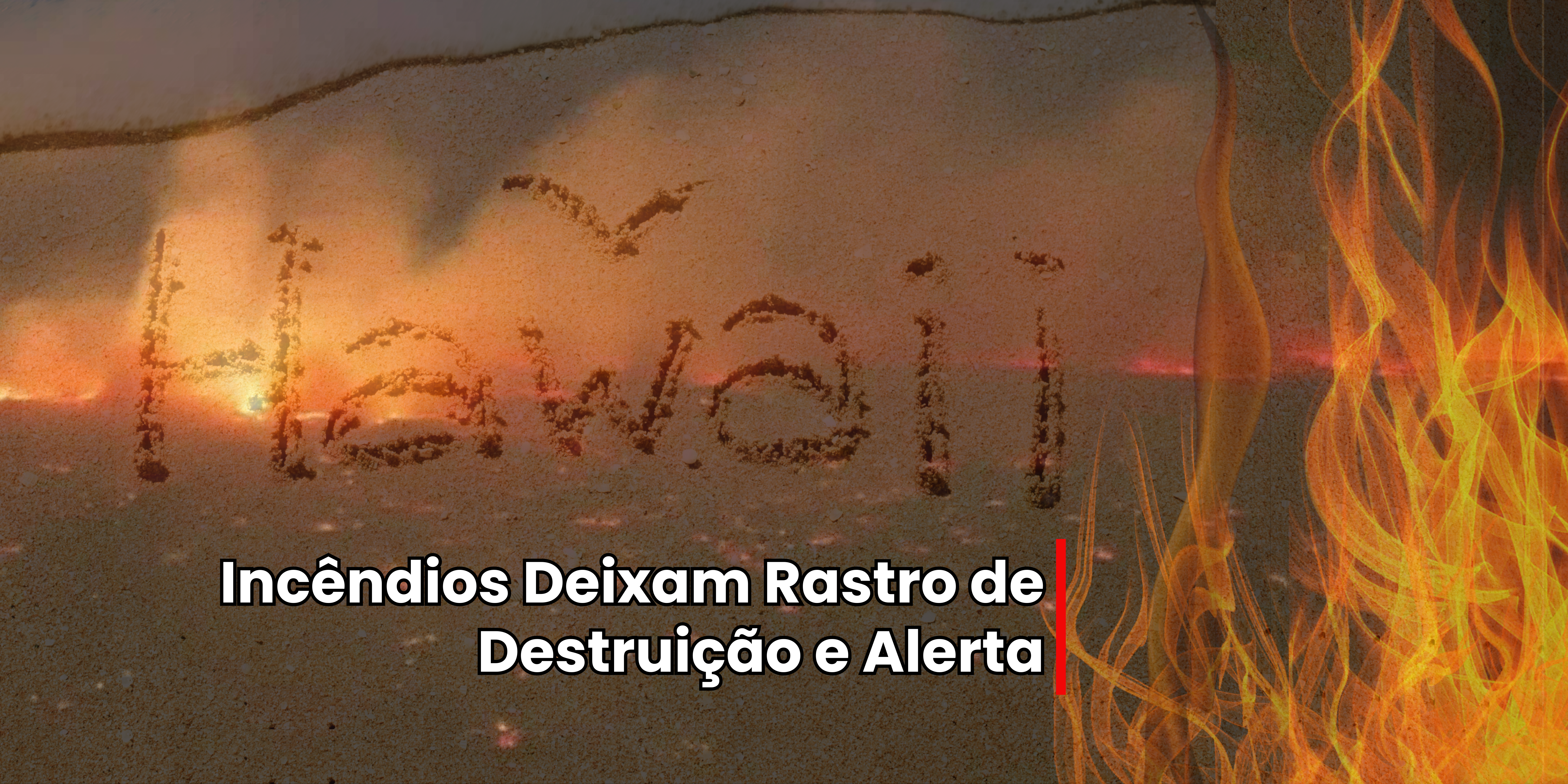 Catástrofe Climática no Havaí