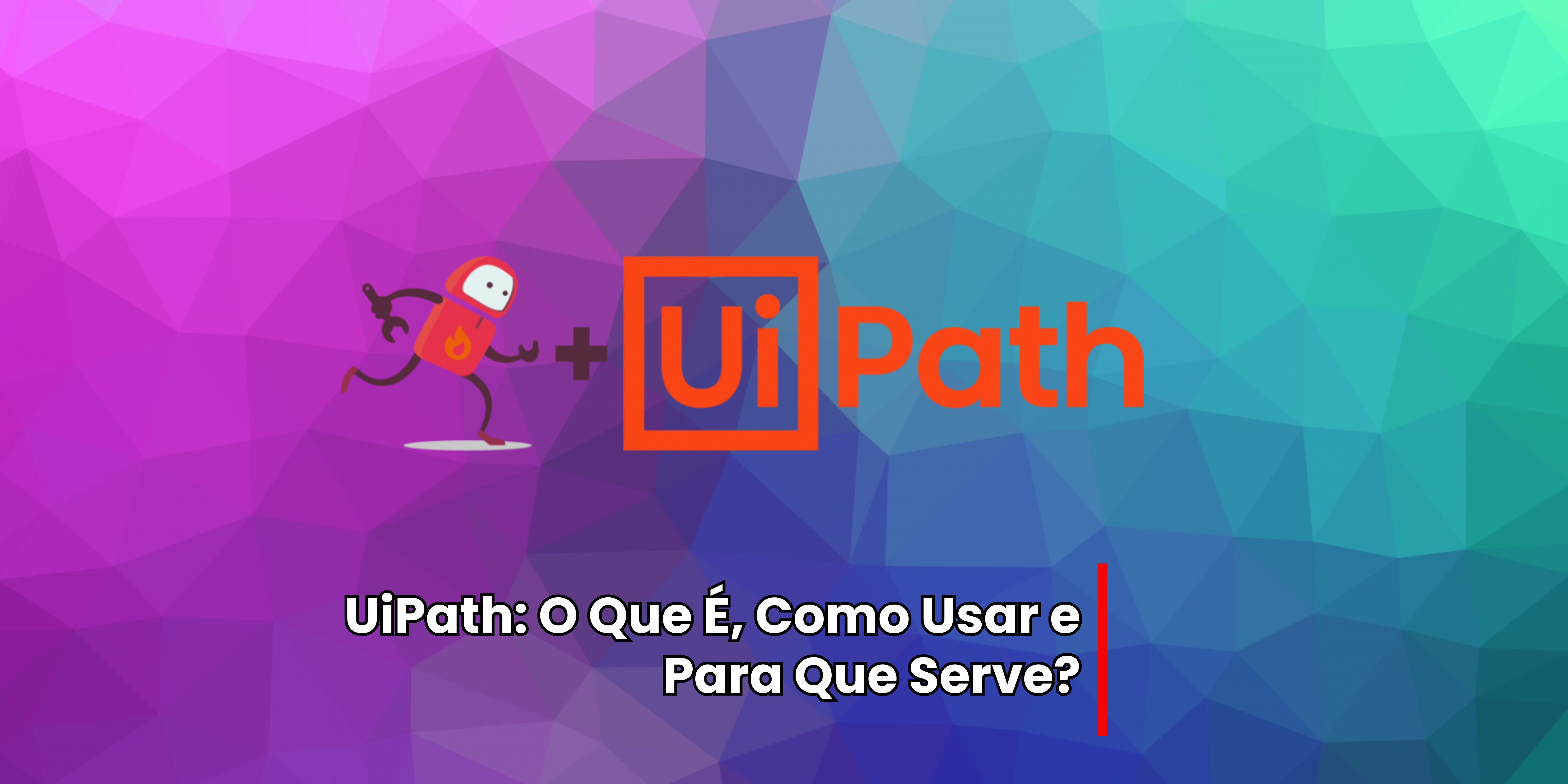 Como Usar e Para Que Serve?