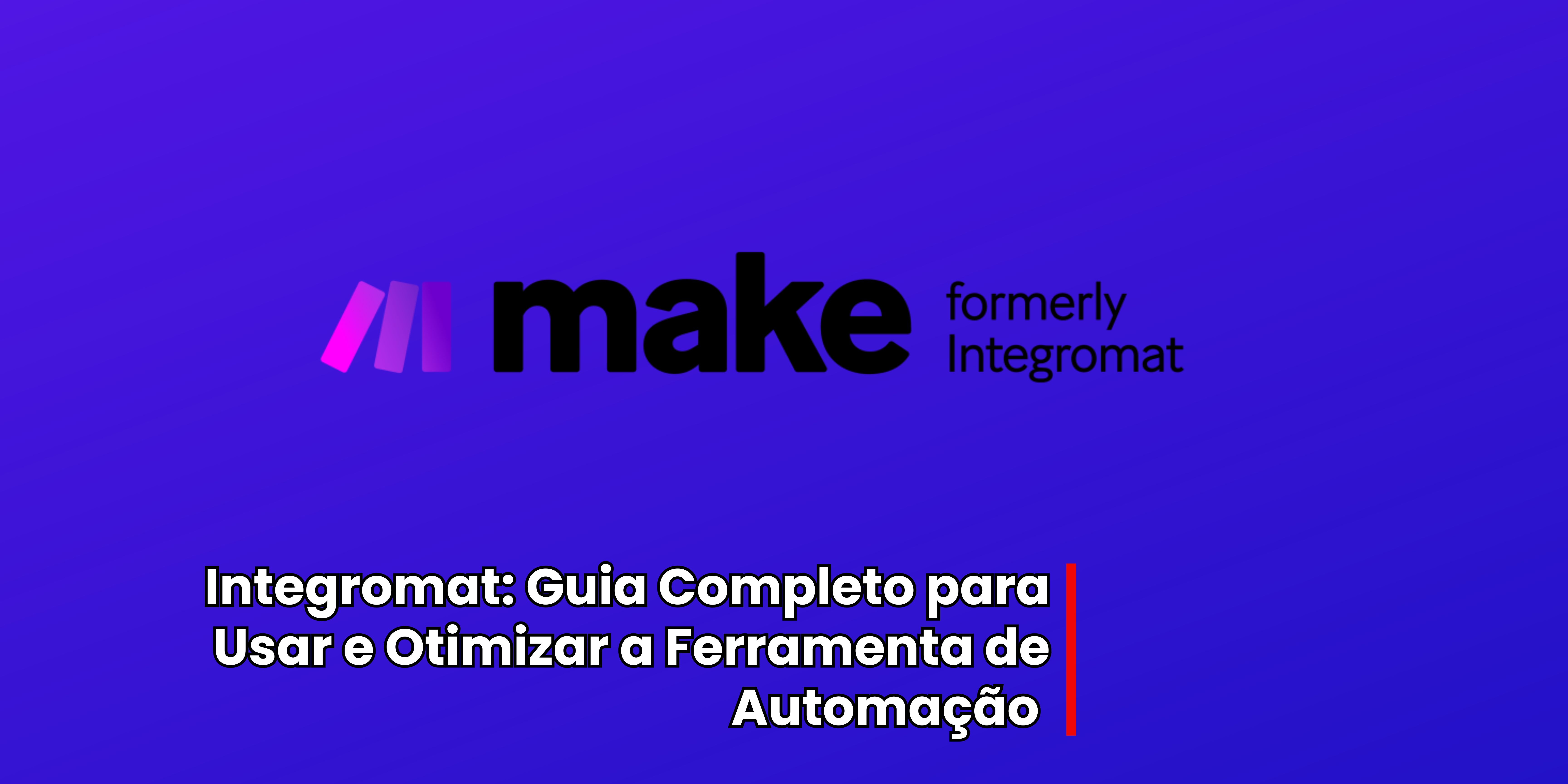 O que é o Integromat?