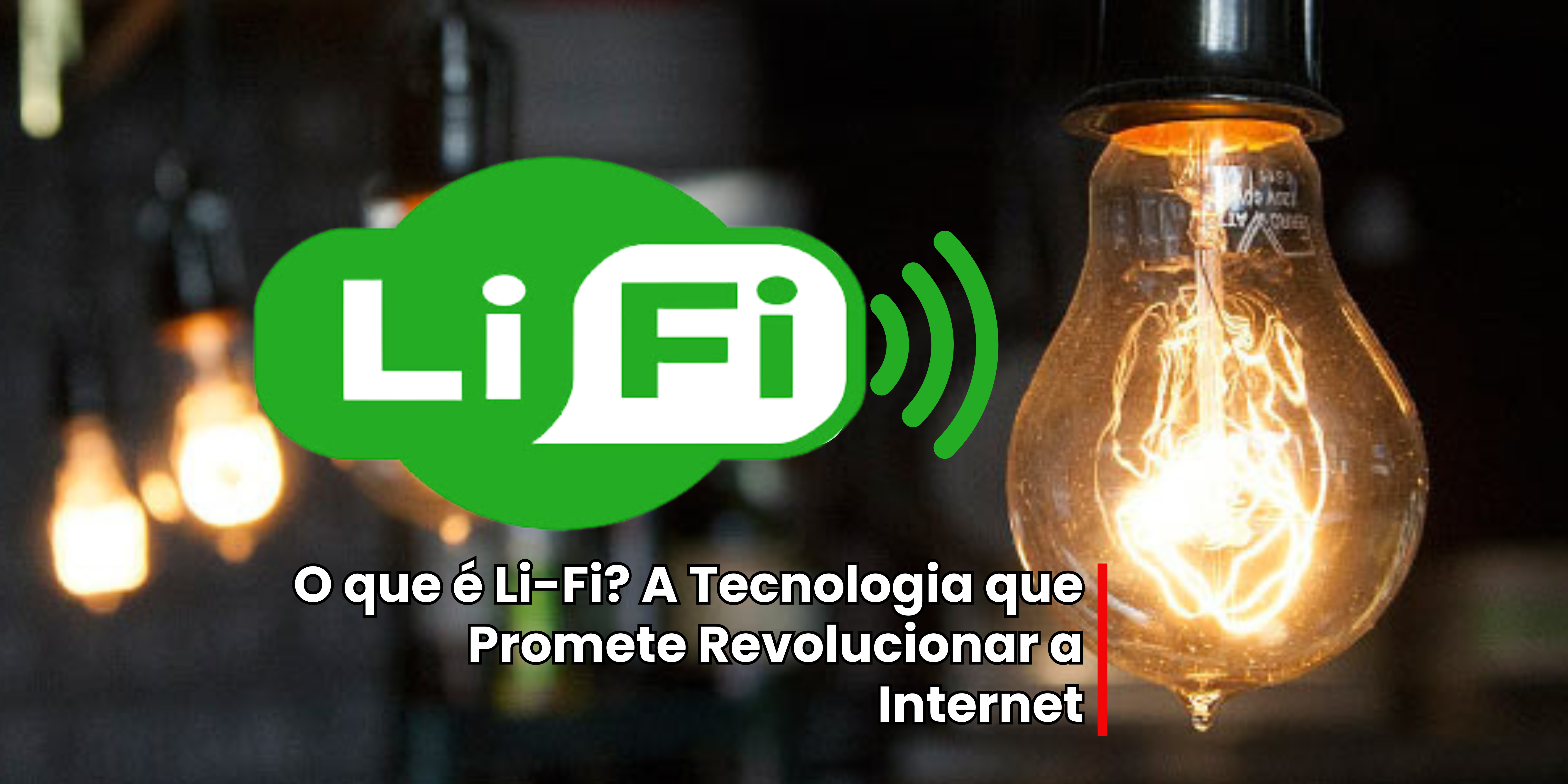 O que é Li-Fi?