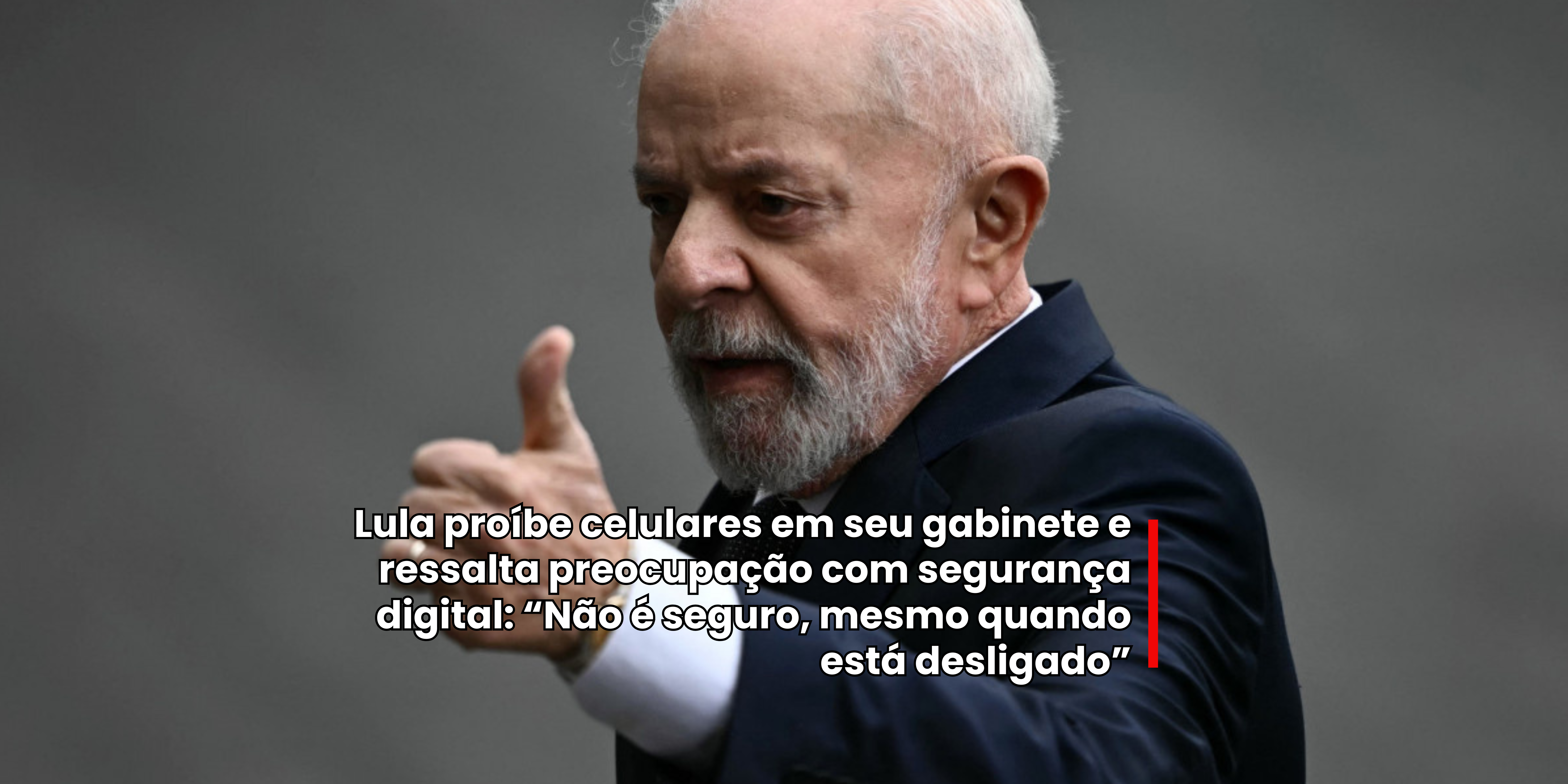 Lula proíbe celulares em seu gabinete