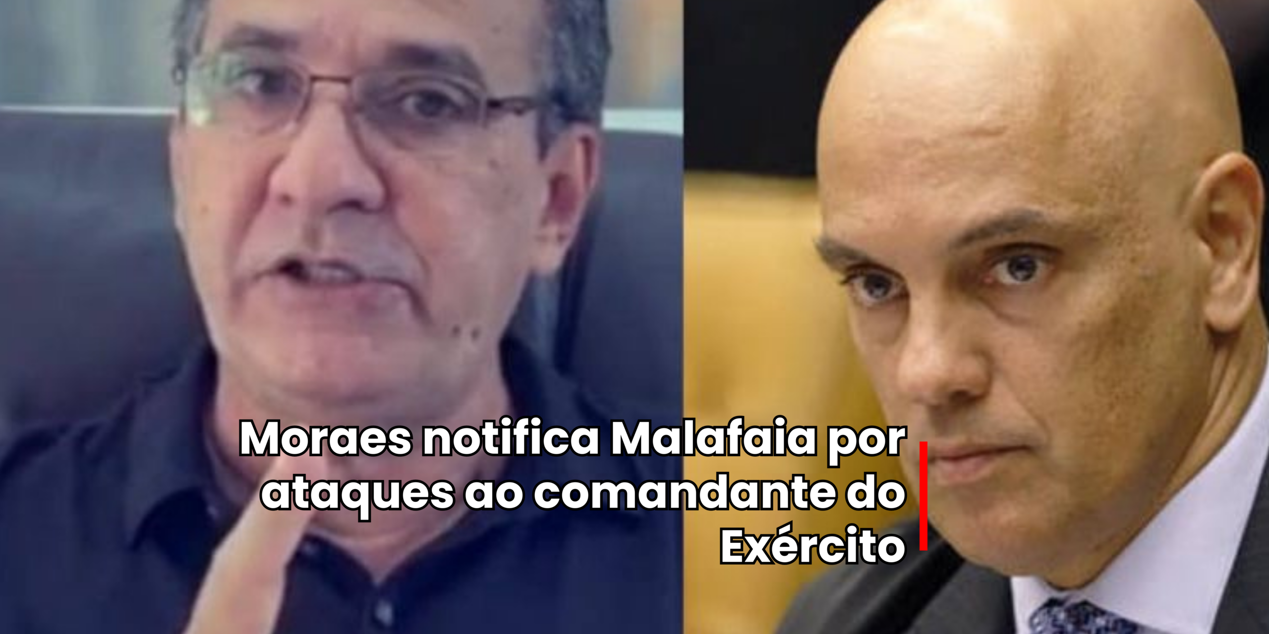 MORAES NOTIFICA MALAFAIA