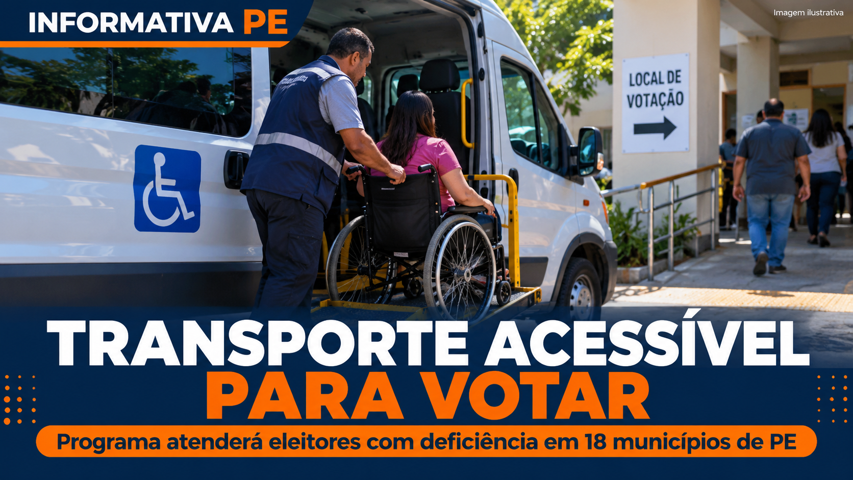 Transporte adaptado em Pernambuco nas Eleições 2026 ransporte adaptado em Pernambuco para eleitores com deficiência nas Eleições 2026